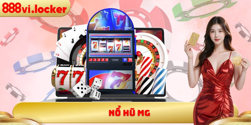 Nổ Hũ MG